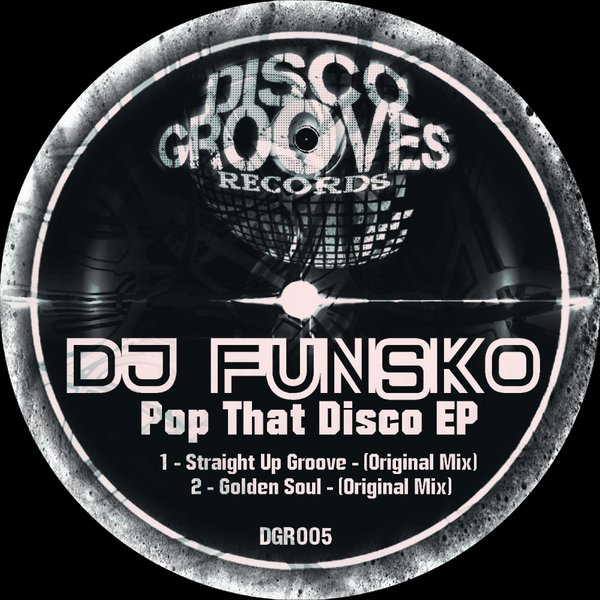 DJ Funsko - Pop That Disco EP