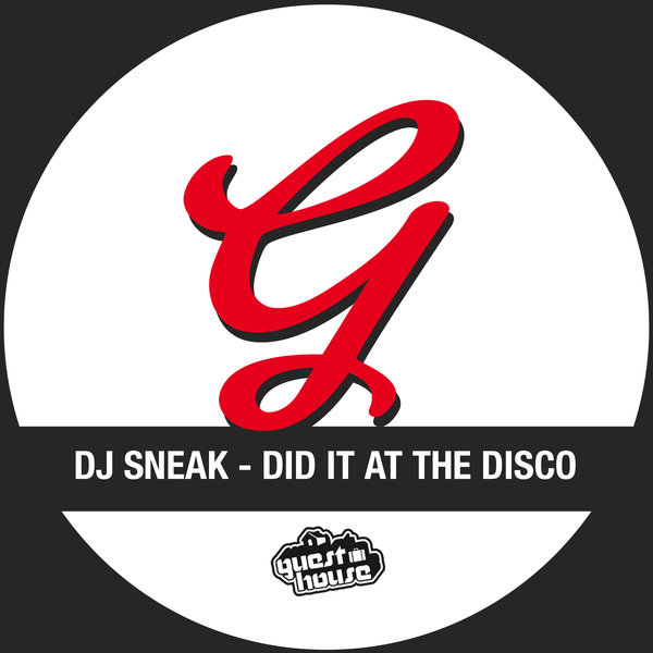 DJ Sneak - Did It At The Disco
