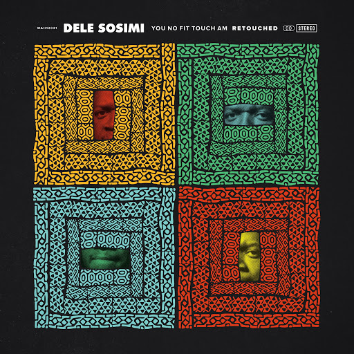 00-Dele Sosimi-You No Fit Touch Am Retouched-2015-