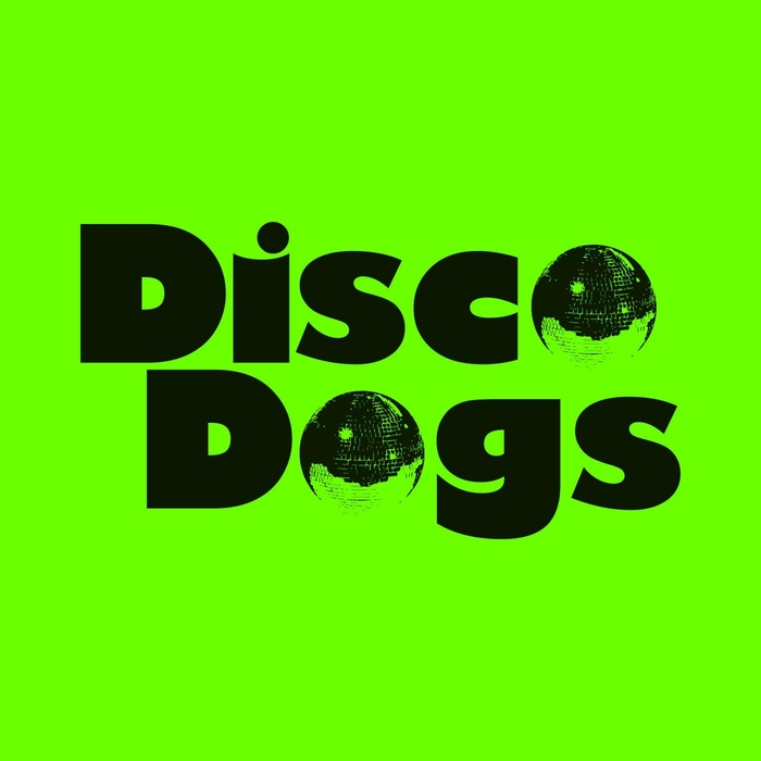 00-Disco Dogs-The Green Dog-2015-