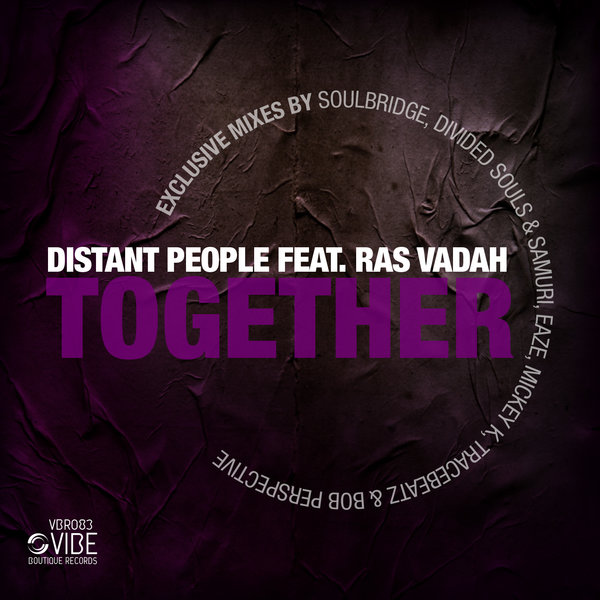 Distant People Ft Ras Vadah - Together
