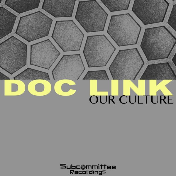 Doc Link - Our Culture EP