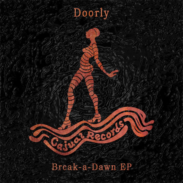 Doorly - Break-A-Dawn EP