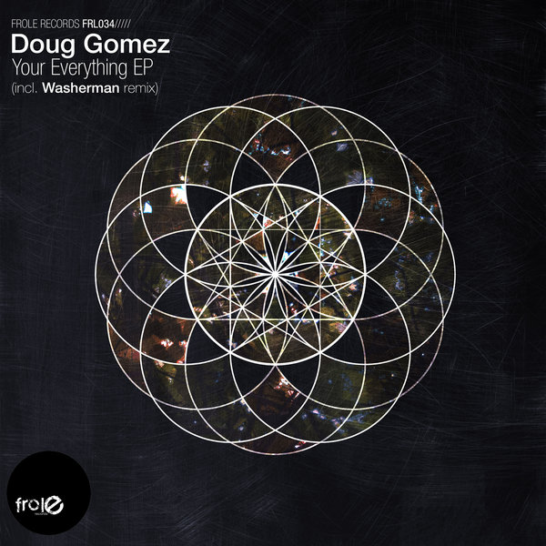 Doug Gomez - Your Everything EP