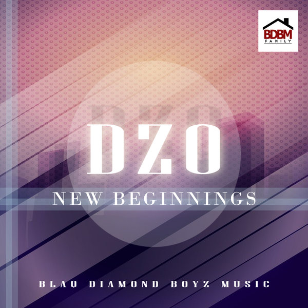Dzo - New Beginnings