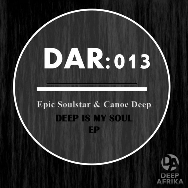 00-Epic Soul & Canoe Deep-Deep In My Soul EP-2015-