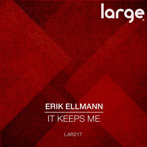 Erik Ellmann - It Keeps Me