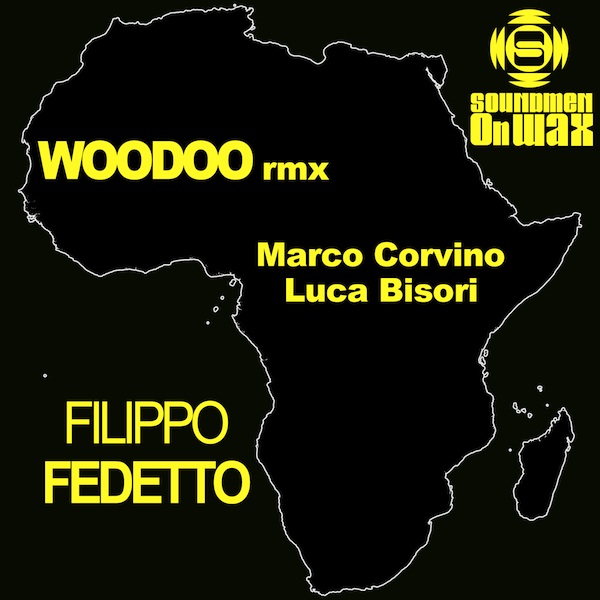 Filippo Fedetto - Woodoo Remixes