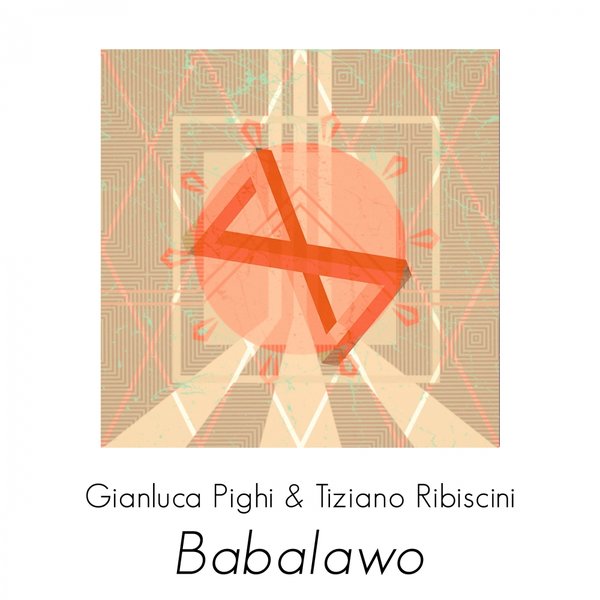 Gianluca Pighi & Tiziano Ribiscini - Babalawo