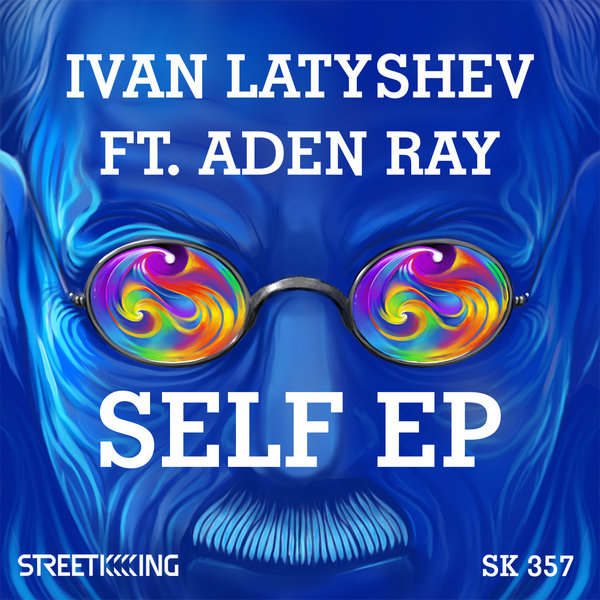 Ivan Latyshev feat. Aden Ray - Self EP