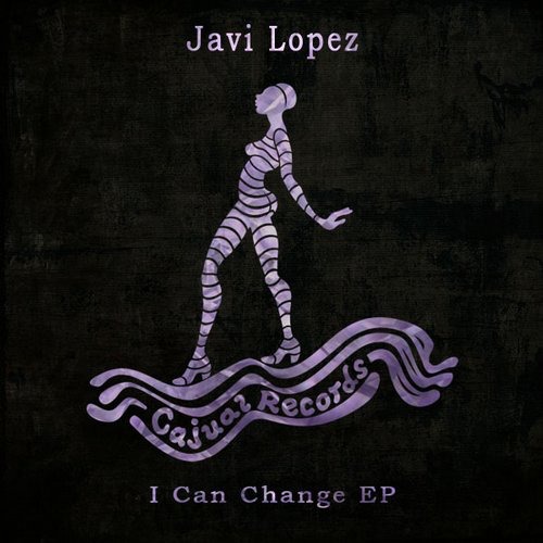 00-Javi Lopez-I Can Change EP-2015-