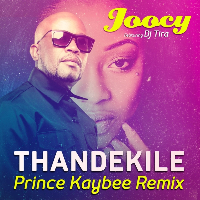 00-Joocy Ft DJ Tira-Thandekile (Prince Kay Bee Remix)-2015-