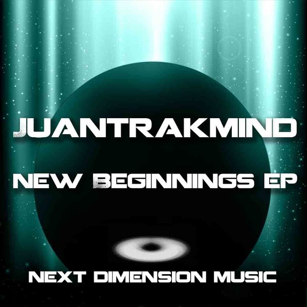 Juantrakmind - New Beginnings EP