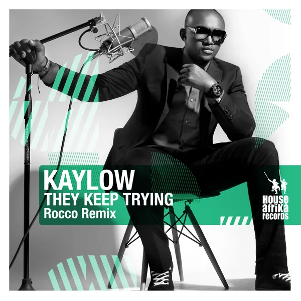 Kaylow - They Keep Trying (Rocco Remix)