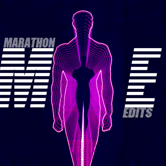 Marathon Edits - Keep Feelin'