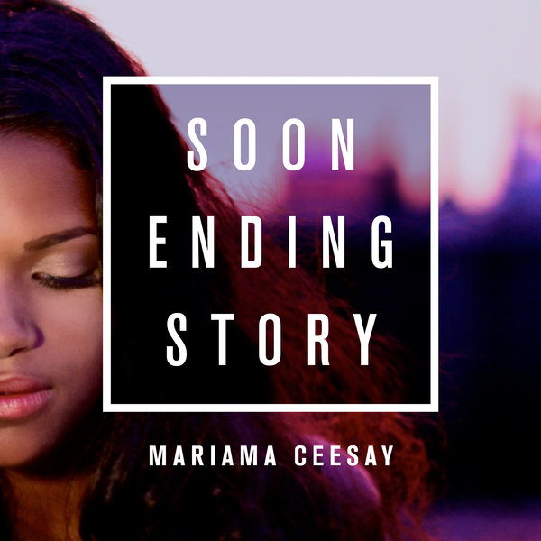 Mariama Ceesay - Soon Ending Story