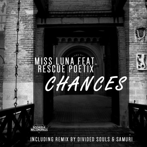 Miss Luna Ft Rescue Poetix - Chances