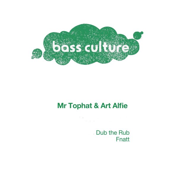 00-Mr Tophat & Art Alfie-Dub The Rub EP-2015-