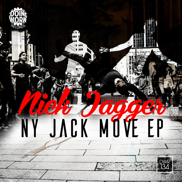 Nick Jagger - NY Jack Move EP