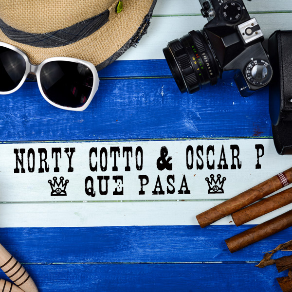 00-Norty Cotto & Oscar P-Que Pasa-2015-