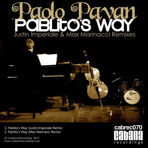 Paolo Pavan - Pablito's Way (Remixes)
