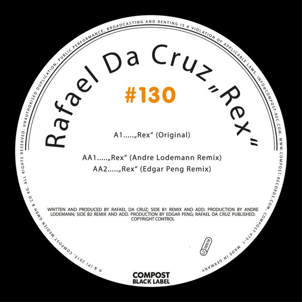 Rafael Da Cruz - Compost Black Label #130 - Rex EP