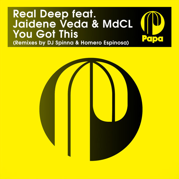 Real Deep Ft Jaidene Veda & Mdcl - You Got This