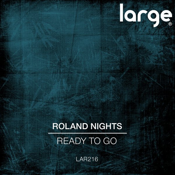 Roland Nights - Ready To Go