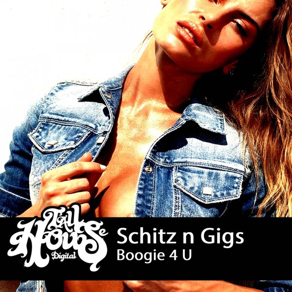 00-Schitz N Gigs-Boogie 4 U-2015-