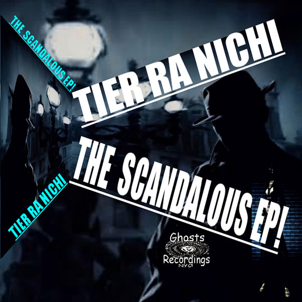 Tier Ra Nichi - The Scandalous EP!