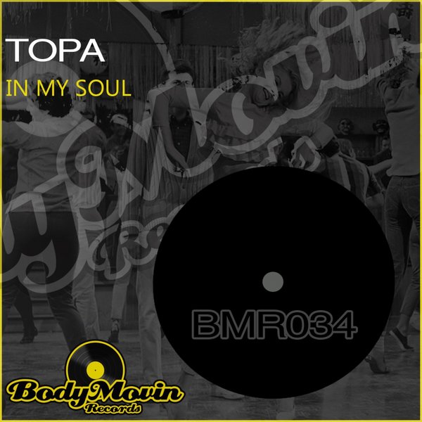 Topa - In My Soul