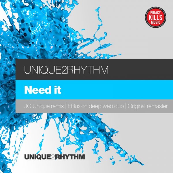 Unique2Rhythm - Need It Remastered
