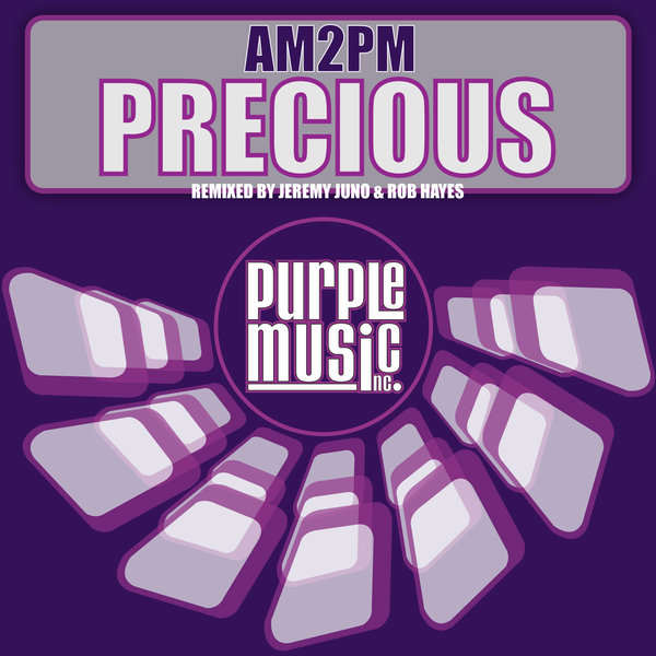 00 AM2PM - Precious (Jeremy Juno & Rob Hayes Remixes) Cover
