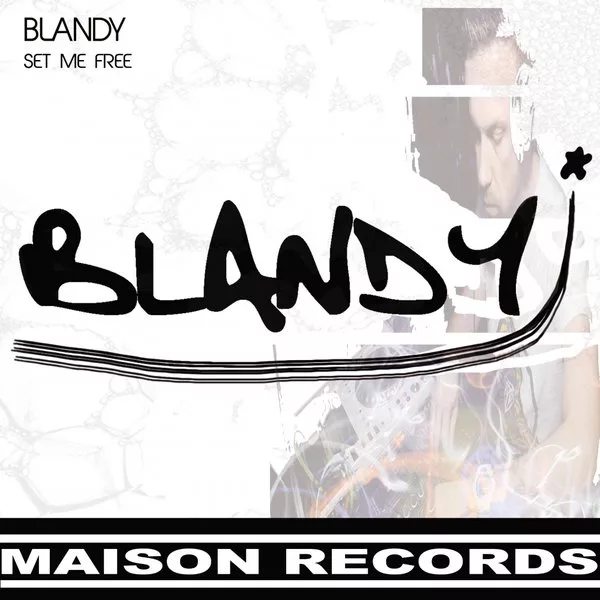 Blandy - Set Me Free (MR093)