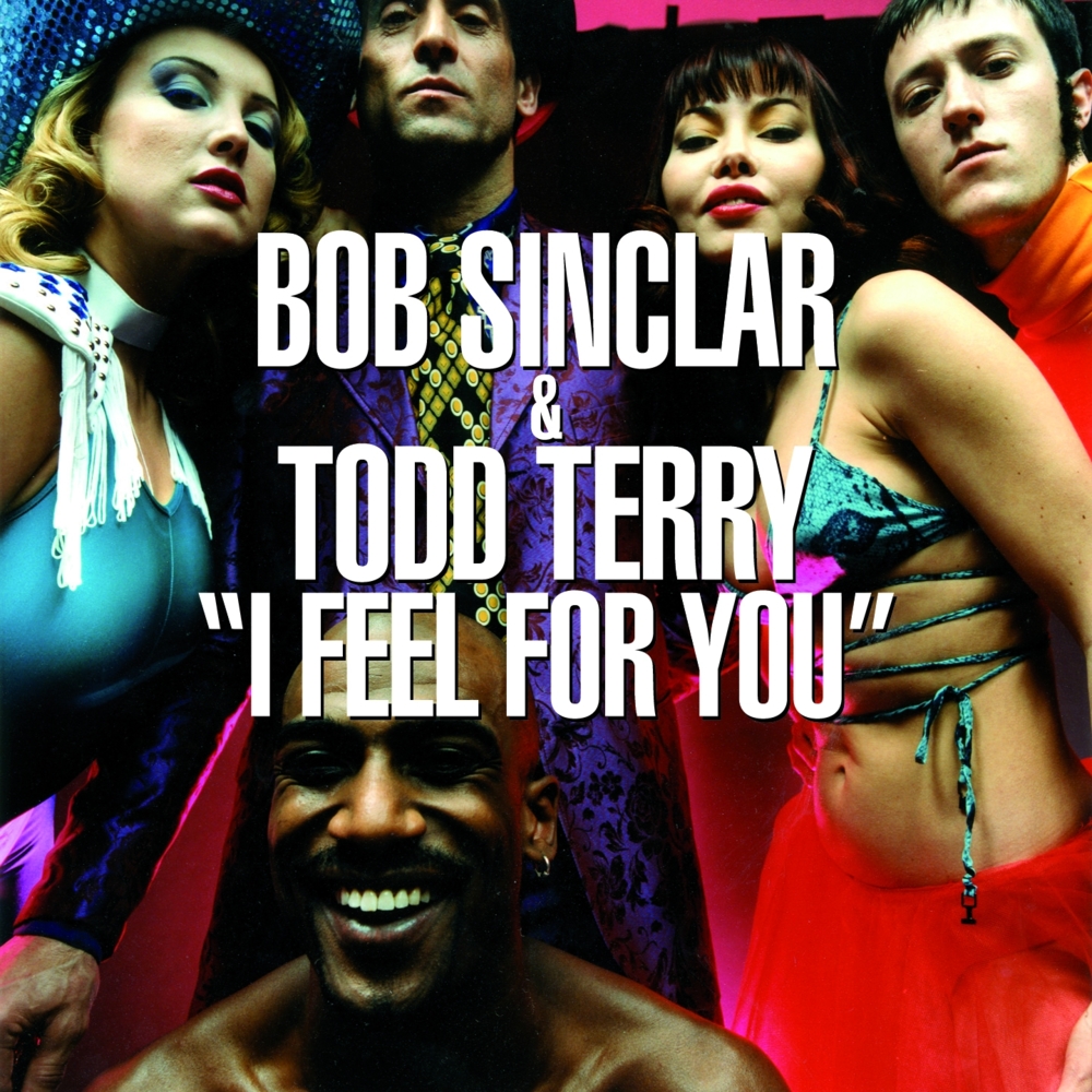 00-Bob Sinclar & Todd Terry-I Feel For You-2015-