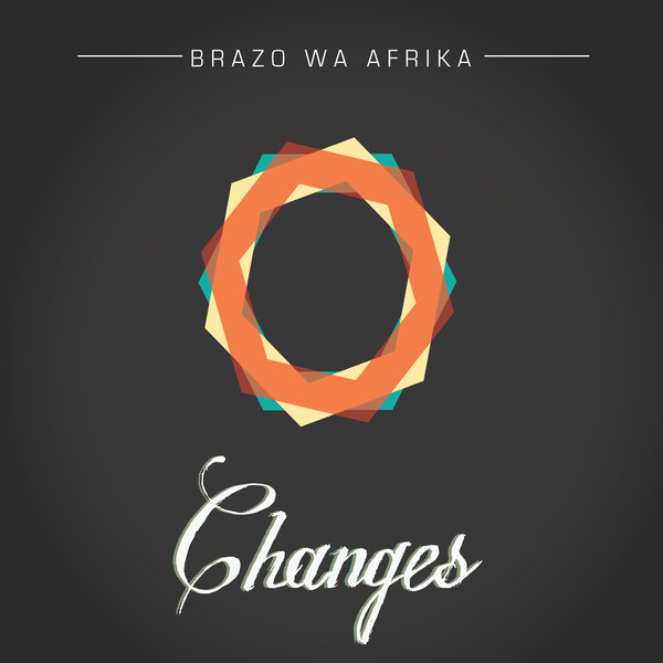 00-Brazo Wa Afrika-Changes-2015-