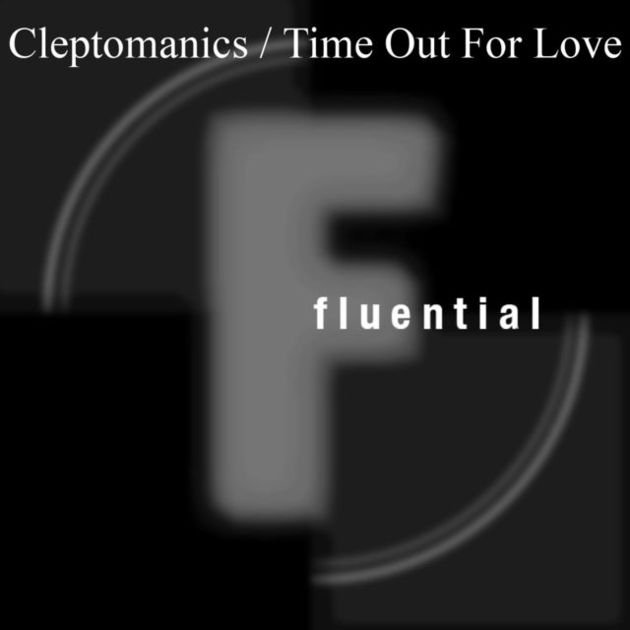 00 Cleptomaniacs - Time Out For Love Cover