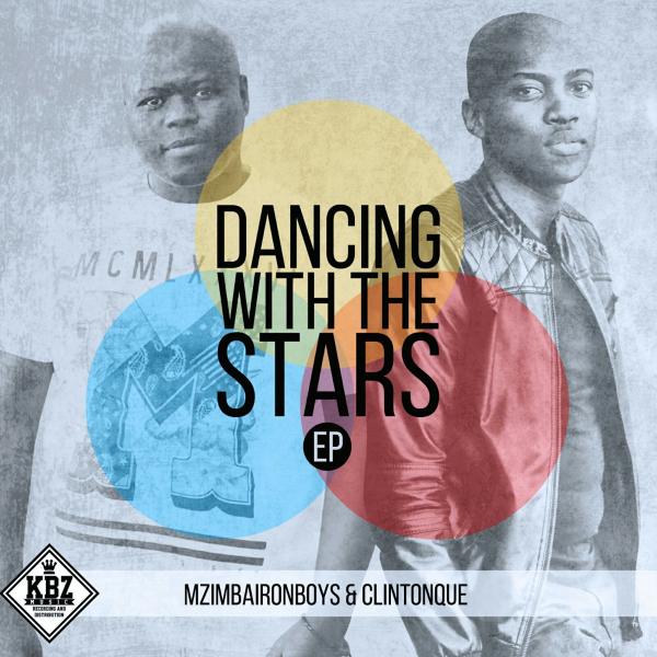 Clinton Que Mzimba Ironboys - Dancing With The Stars EP