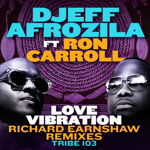 00 Djeff Afrozila - Love Vibration Remixes Cover
