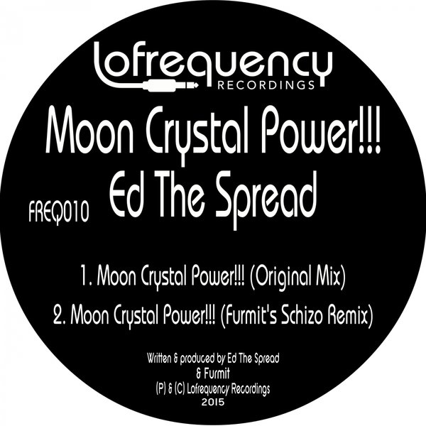 Ed The Spread - Moon Crystal Power!!! (FREQ010)
