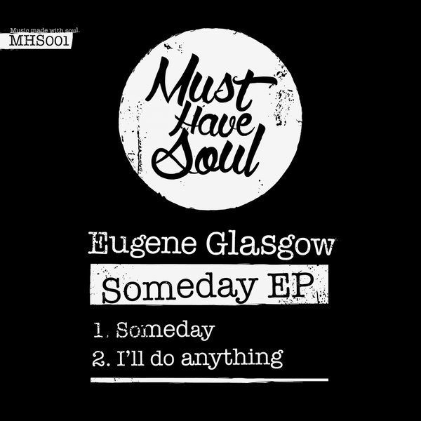 Eugene Glasgow - Someday EP