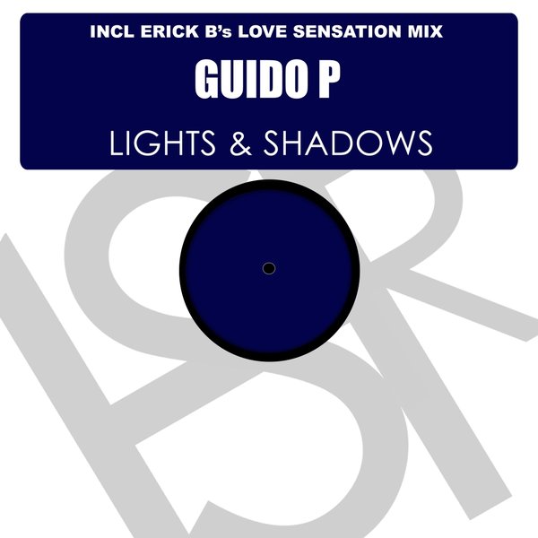Guido P - Lights & Shadows (Erick B's Love Sensation Mix)(HSR064)