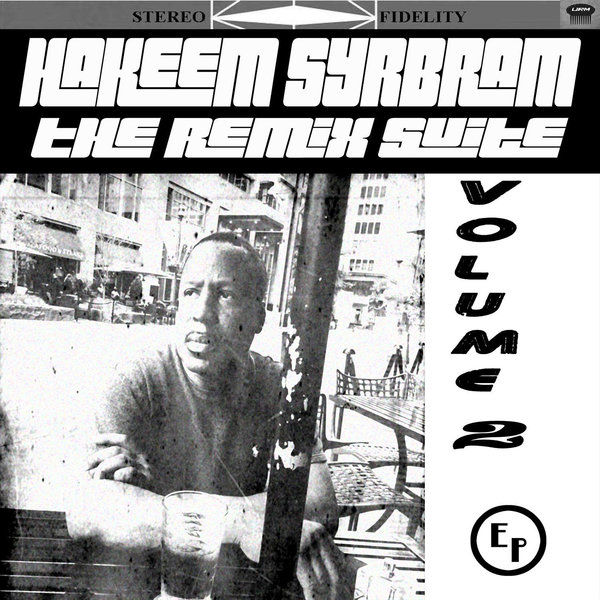 Hakeem Syrbram - The Remix Suite Vol. 2 (URM-15-01100)