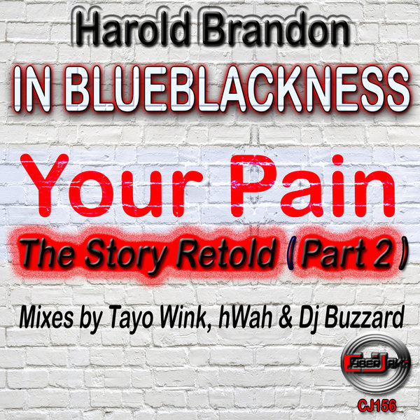 00-Harold Brandon (IN BLUEBLACKNESS)-Your Pain - The Story Retold (Part 2 Remixes)-2015-