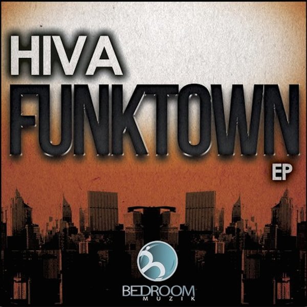 Hiva - Funktown EP (BDM527)