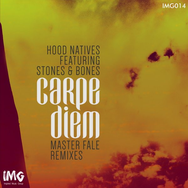 00-Hood Natives Stones & Bones-Carpe Diem 2015 (Remixes)-2015-