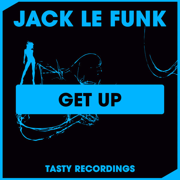 Jack Le Funk - Get Up