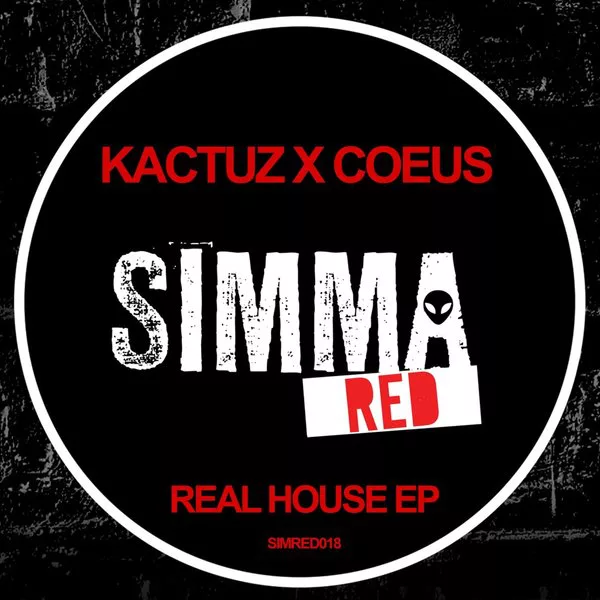 Kactuz X Coeus - Real House EP