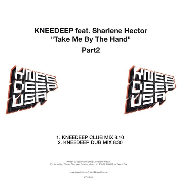 Knee Deep, Sharlene Hector - Take Me By The Hand (Part 2) (KDUS08)