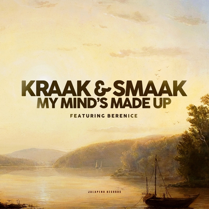 00-Kraak & Smaak-My Mind's Made Up-2015-